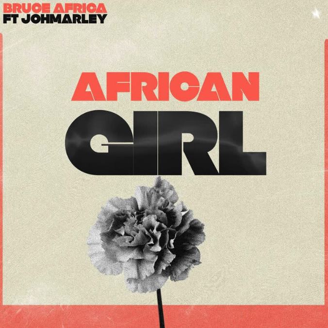 AUDIO | Bruce Africa – African Girl | Download