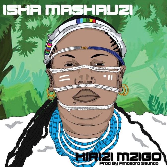 AUDIO | Isha Mashauzi – Hirizi Mzigo | Download