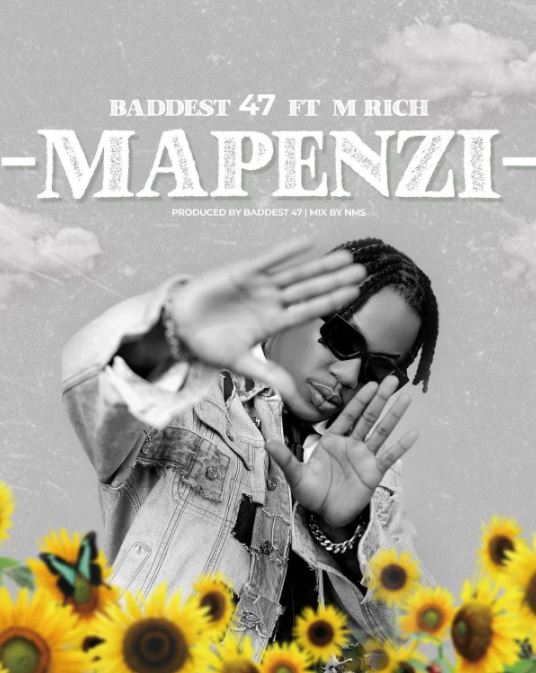 AUDIO | Baddest 47 Ft. M rich – Mapenzi