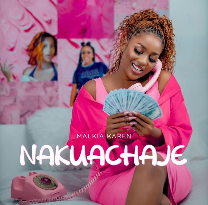 AUDIO | Malkia Karen – Nakuachaje