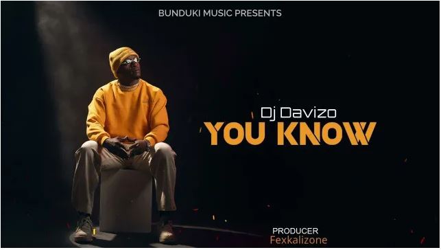 AUDIO | Dj Davizo ft Young Lunya – You Know | Download Mp3