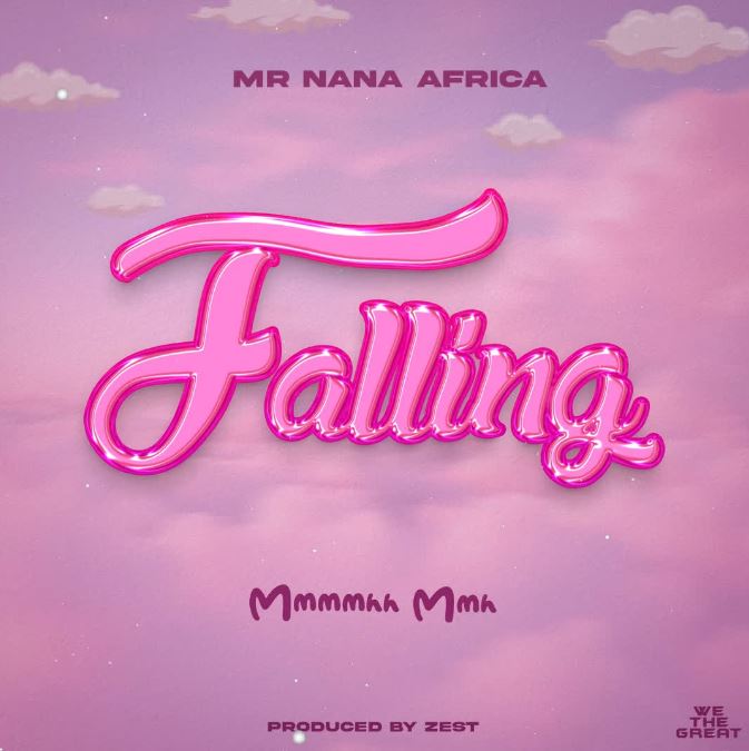 MR NANA – FALLING | AUDIO Download