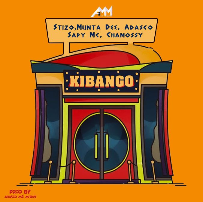 AUDIO | Stizo, Munta Dee, Adasco, Sapy Mc & Chamossy – KIBANGO | Download Mp3