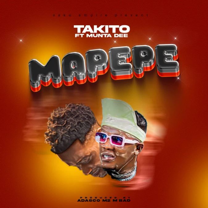 AUDIO | Takito Africa Ft. Munta Dee – Mapepe | Download Mp3