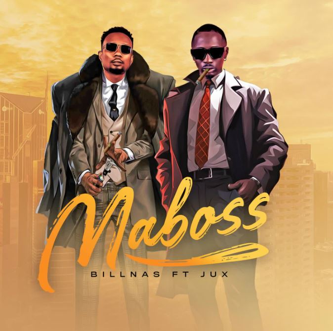 AUDIO | Billnass Ft Jux – Maboss | Download Mp3