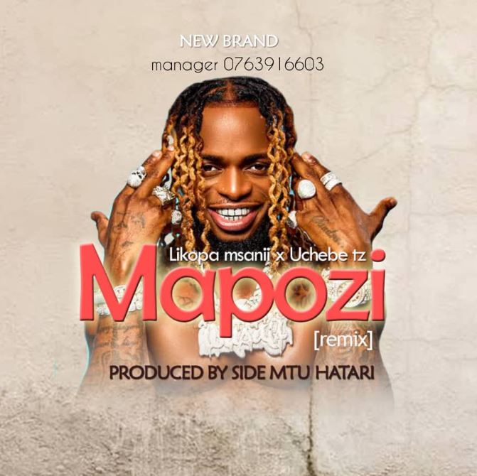 Likopa X uchebe tz – MAPOZI REMIX