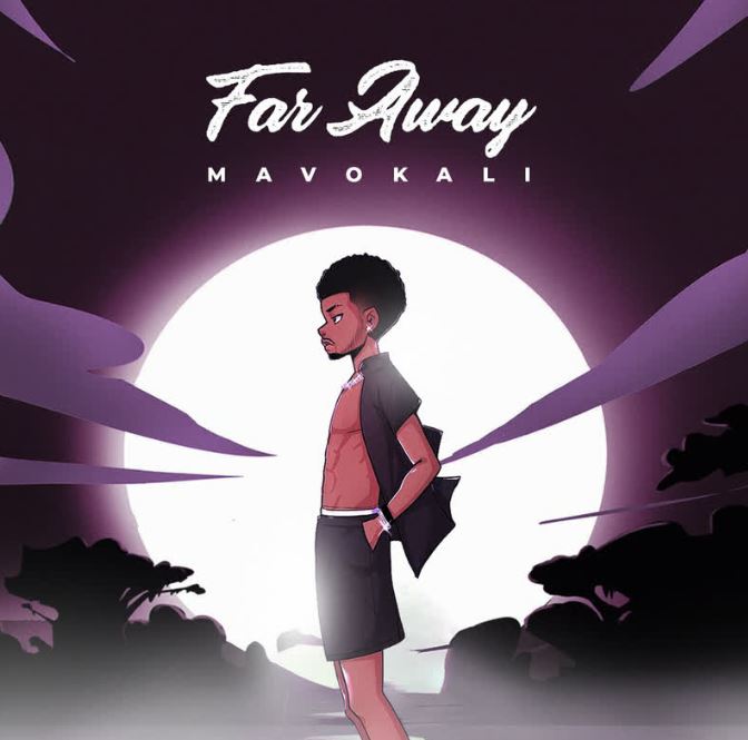 Download Audio | Mavokali – Far Away