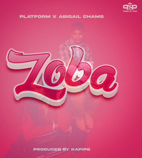 AUDIO | Platform Ft. Abigail Chams – Zoba | Download Mp3