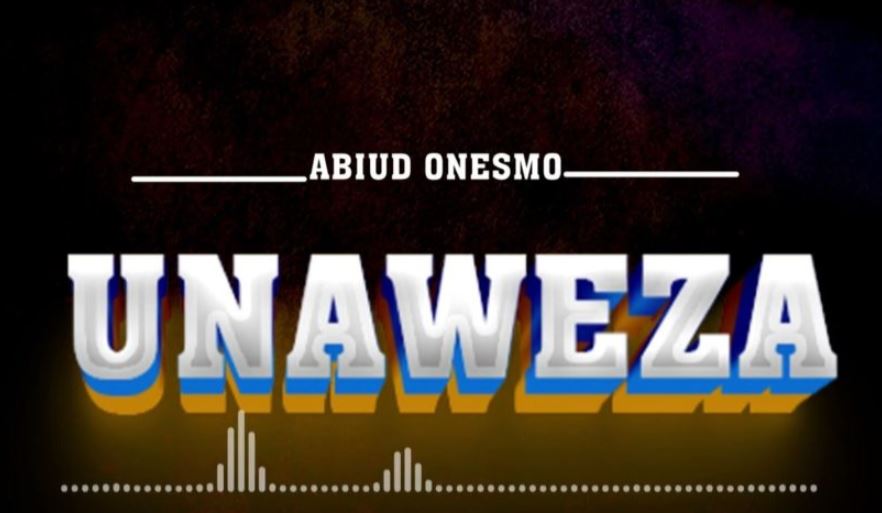 AUDIO | Abiud Onesmo – Unaweza | Download Mp3