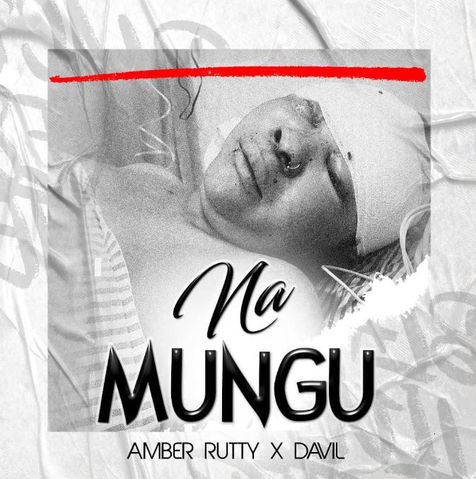 Amber Rutty X Davil Tz – Na Mungu