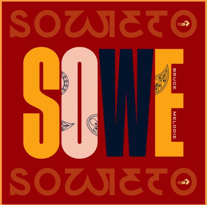 Bruce Melodie – SOWE