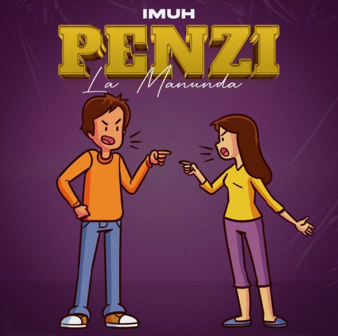 AUDIO | Imuh – Penzi La Manunda | Download Mp3