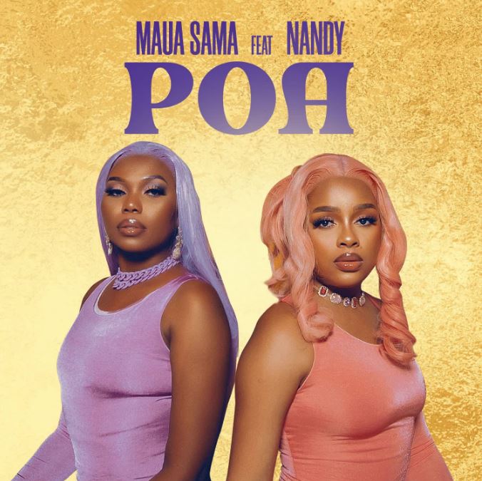 AUDIO | Maua Sama Ft Nandy – Poa | Download Mp3