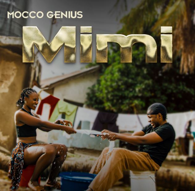 AUDIO | Mocco Genius – Mimi | Download Mp3