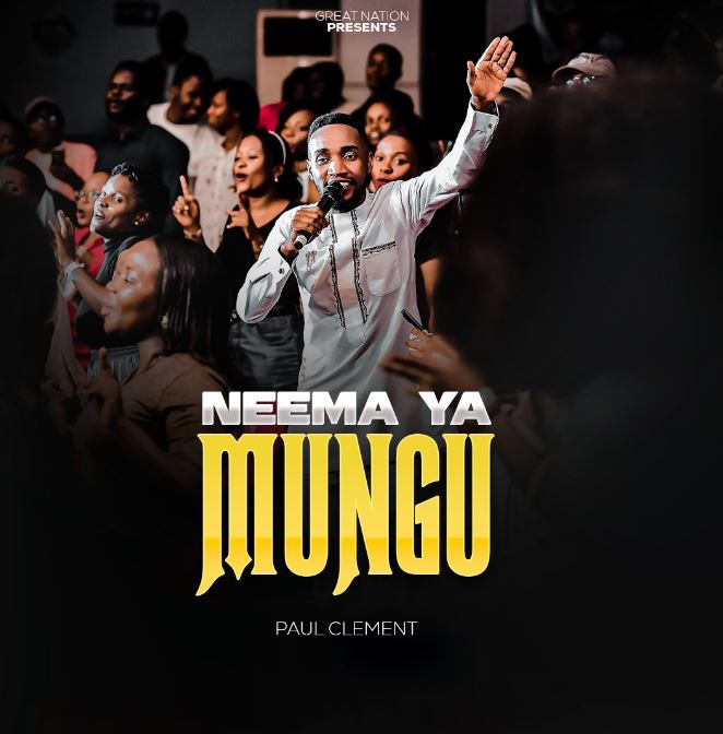 AUDIO | Paul Clement – Neema Ya Mungu | Download Mp3