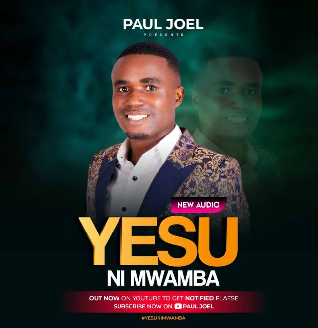 AUDIO | Paul Joel – Yesu ni Mwamba | Downlod Mp3