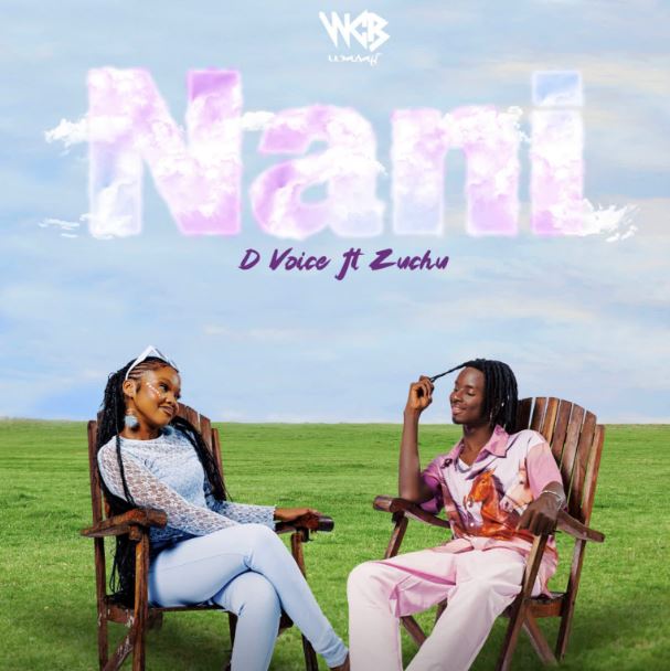 AUDIO | D voice Ft. Zuchu – Nani | Download Mp3