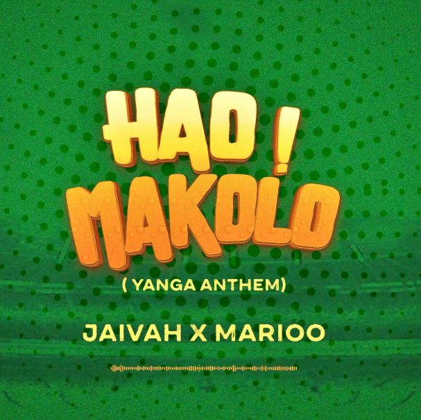 Jaivah X Marioo – Hao Makolo Mp3 Download