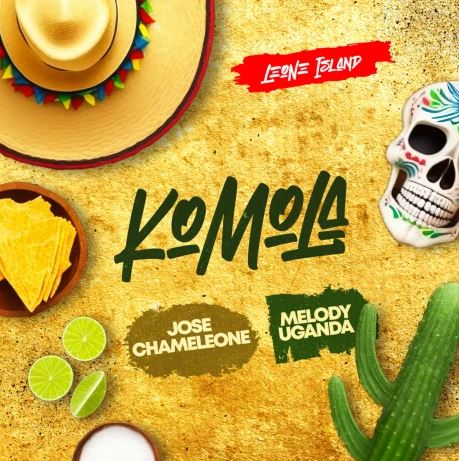 Jose Chameleone Ft Melody Uganda – Komola Mp3 Download Audio