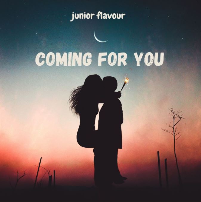 AUDIO | Junior flavour – Coming for you | Download Mp3