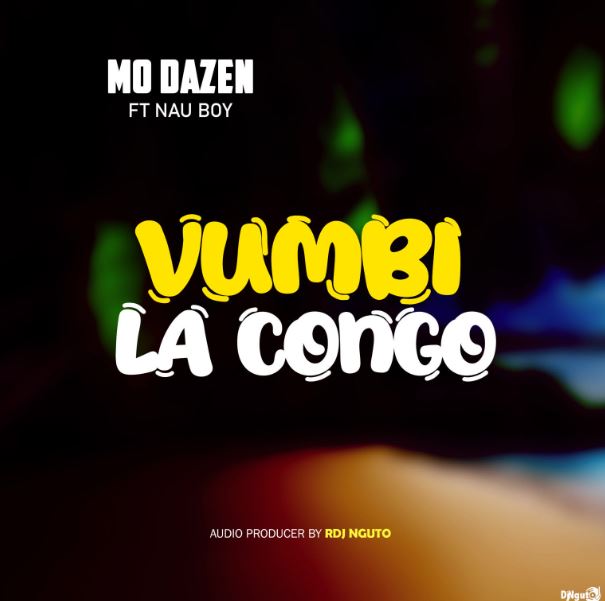 AUDIO | Mo dazen – Vumbi La Kongo | Download Mp3