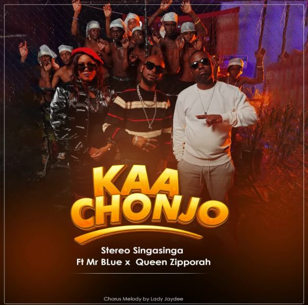 Stereo Singasinga Ft. Mr Blue & Queen Zipporah – Kaa Chonjo