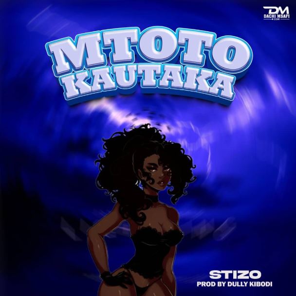 Stizo – Mtoto Kautaka