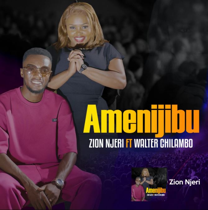 AUDIO | Zion Njeri Ft. Walter Chilambo – Amenijibu | Download Mp3