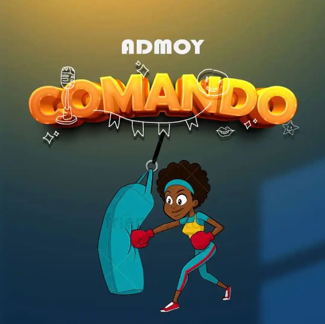 AUDIO | Admoy – COMANDO | Download Mp3