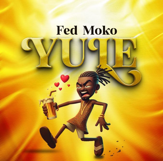 AUDIO | FED MOKO – YULE | Download Mp3