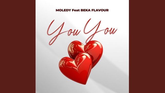 Moledy Ft Beka Flavour – You You