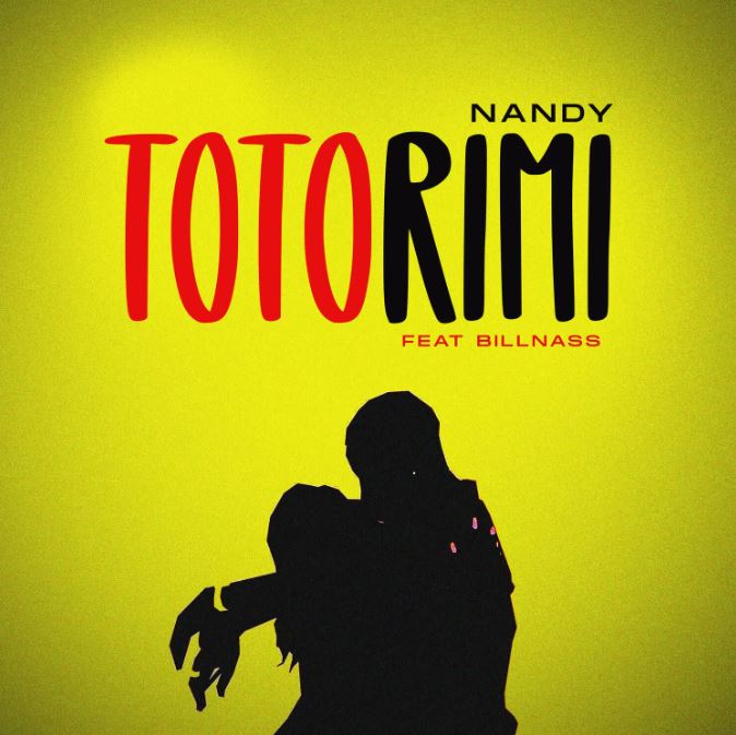 AUDIO | Nandy Ft. Billnass – Totorimi | Download Mp3