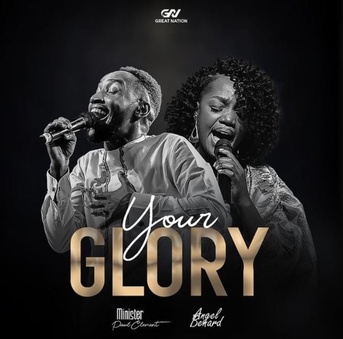 AUDIO | Paul Clement Ft. Angel Benard – Your Glory | Download Mp3