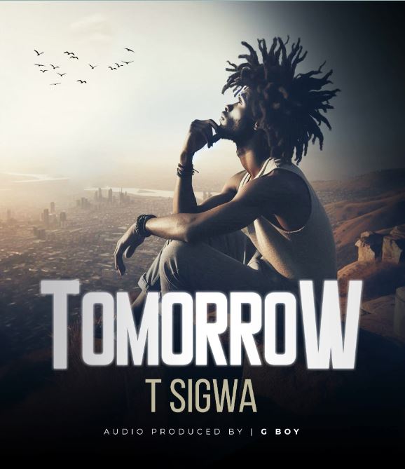 T Sigwa – Tomorrow