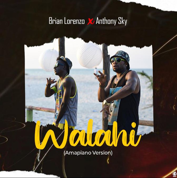 AUDIO | Brian Lorenzo Ft Anthony Sky – WALAHI | Download Mp3