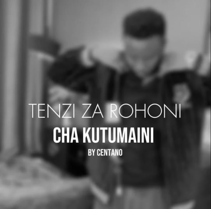 Centano Cha Kutumaini Sina Mp3 Download