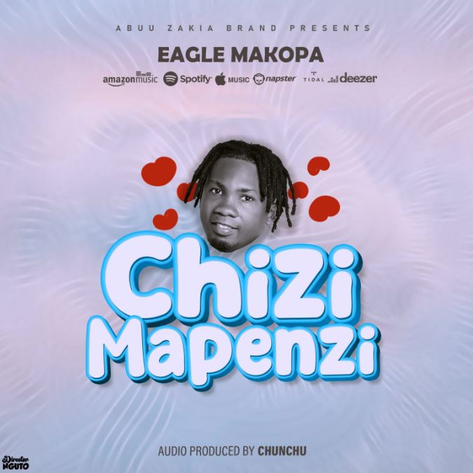 Eagle makopa – Chizi Mapenzi