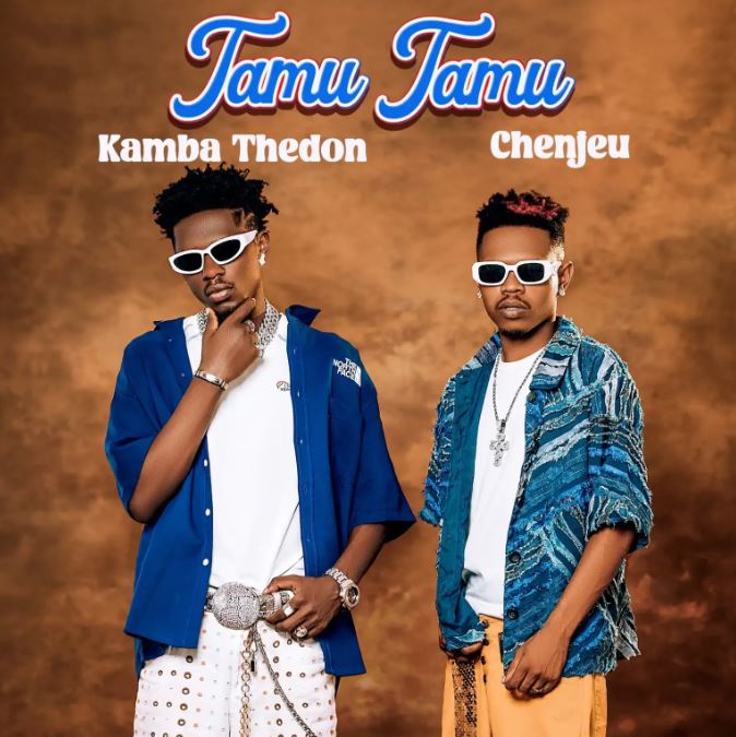 Kamba Thedon Ft. Chenjeu – Tamu Tamu