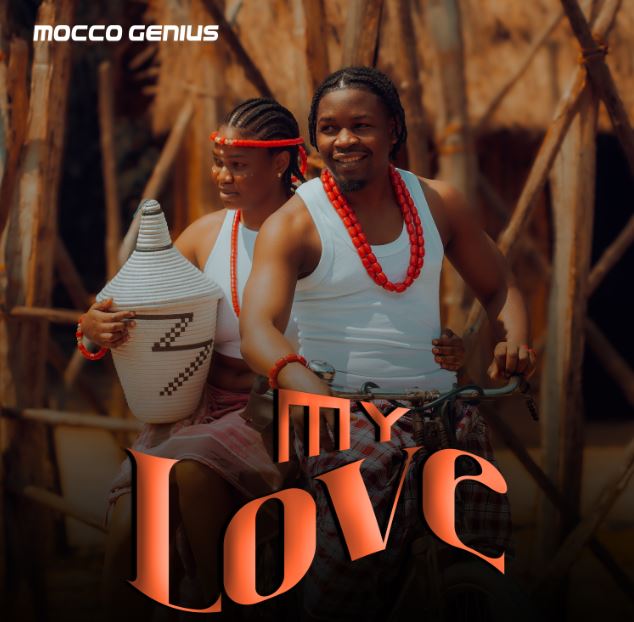 AUDIO | Mocco Genius – My Love | Download Mp3