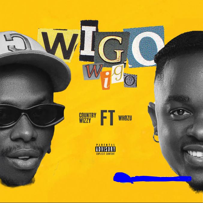 AUDIO | Country Wizzy Ft Whozu – Wigo | Download Mp3