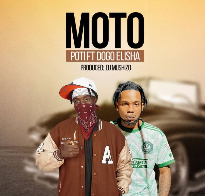 AUDIO | Dogo Elisha X Poti – Moto | Download Mp3