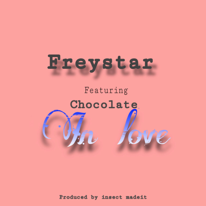 Freystar x Chocolate – In Love