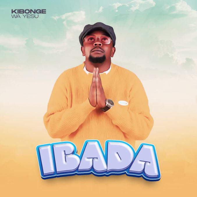 AUDIO | Kibonge wa Yesu – Ibada | Download Mp3