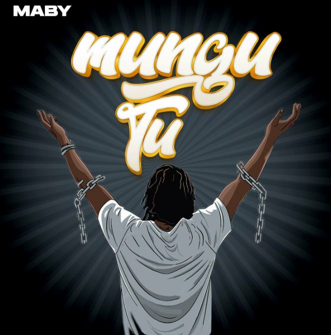 Maby – MUNGU TU