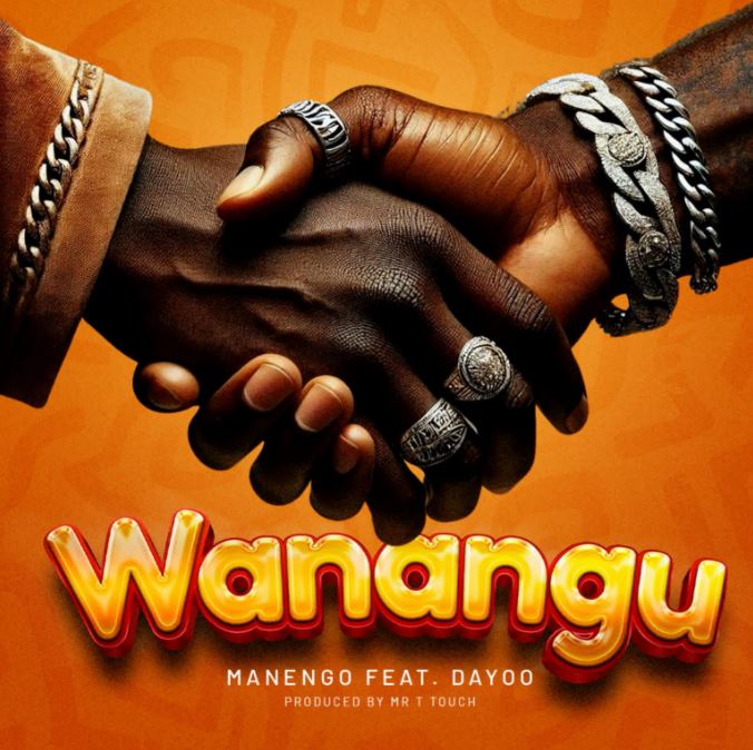 AUDIO | Manengo Ft. Dayoo – Wanangu | Download Mp3