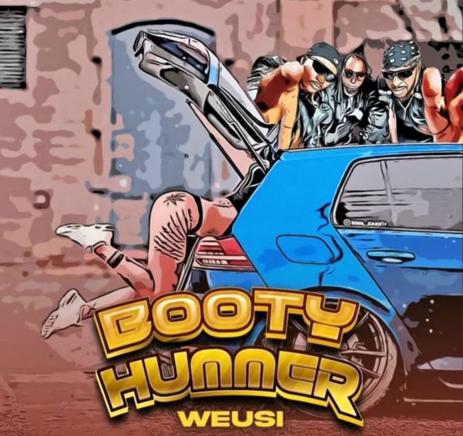 Weusi – Booty Hummer