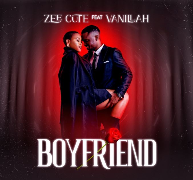 AUDIO | Zee Cute – Boyfriend Ft Vanillah | Download Mp3