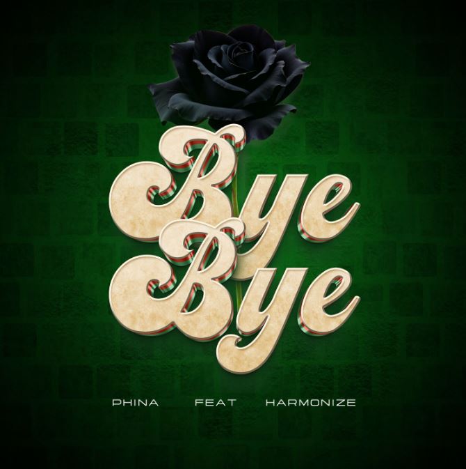 Audio | Phina Ft. Harmonize – Bye Bye | Download Mp3