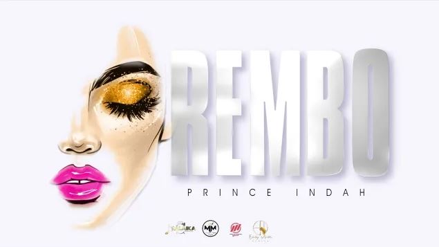 AUDIO | Prince Indah – Rembo | Download Mp3