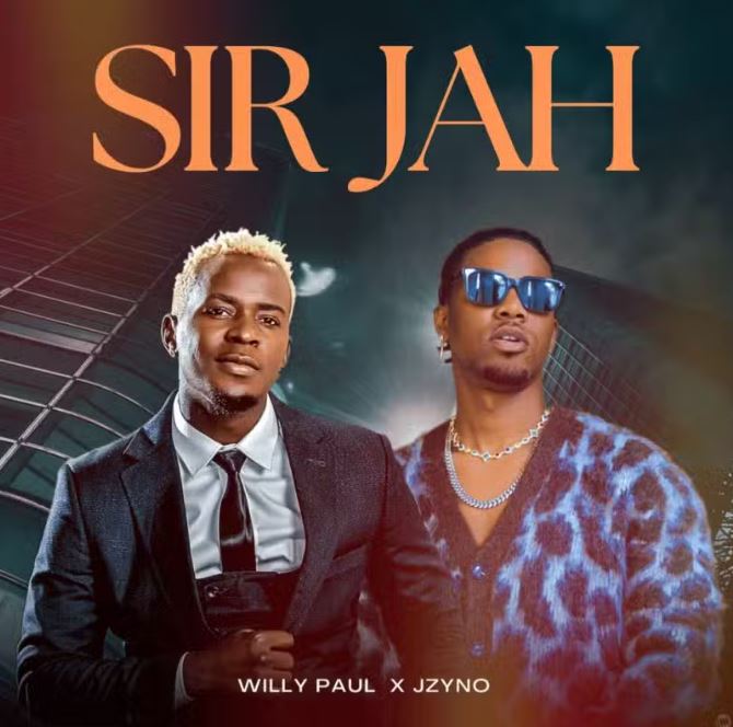 Audio | Willy Paul x Jzyno – Sir Jah | Download Mp3